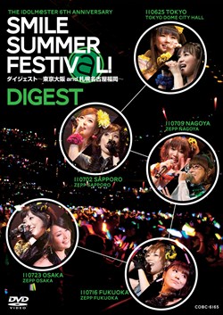 THE IDOLM@STER 6th ANNIVERSARY SMILE SUMMER FESTIV@L! ダイジェスト 〜東京大阪 and 札幌名古屋福岡〜