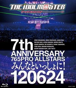 THE IDOLM@STER 7th ANNIVERSARY 765PRO ALLSTARS みんなといっしょに!120624【Blu-ray】